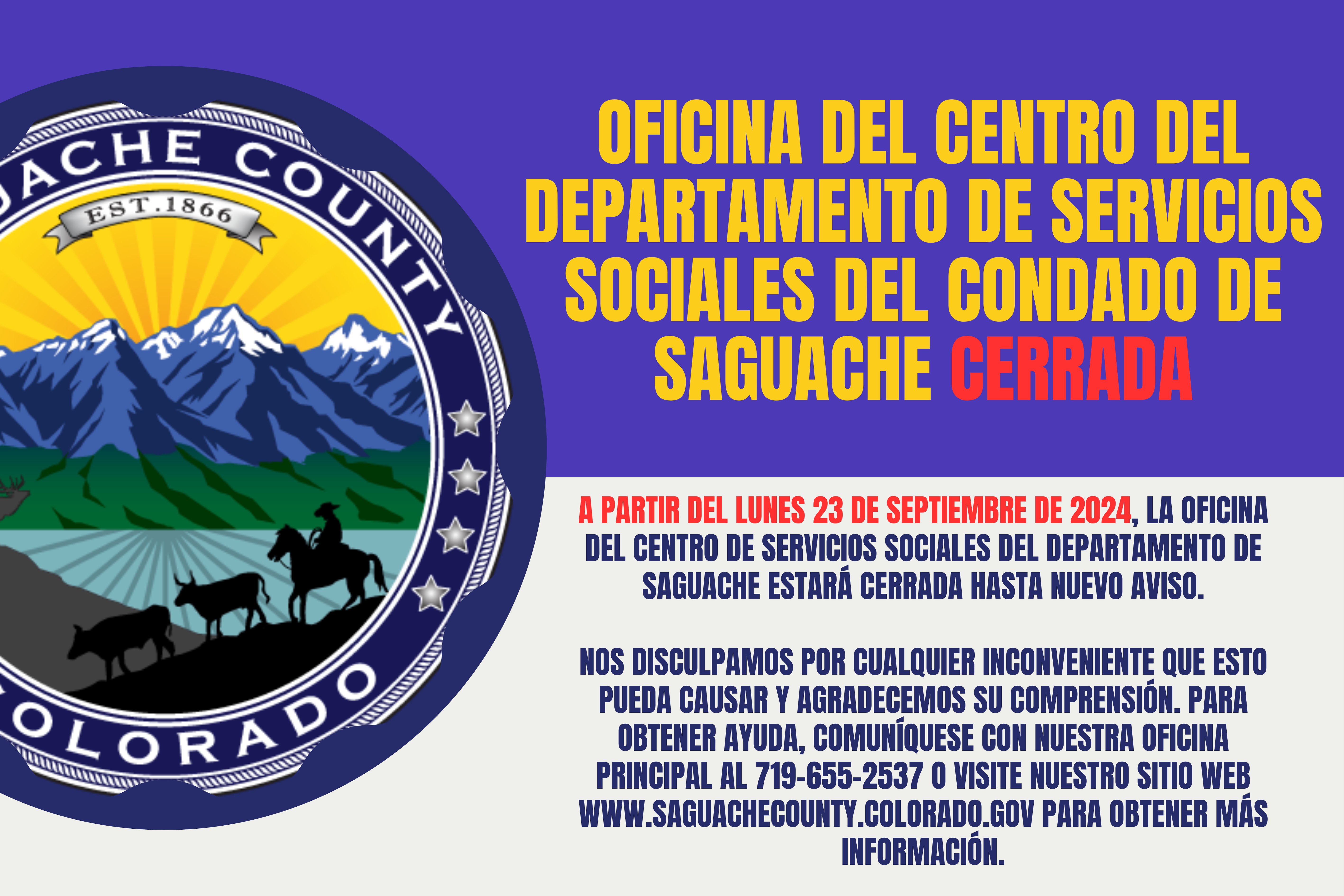 Notificación del Centro del Departamento de Servicios Sociales del Condado de Saguache indicando que la oficina está cerrada. La imagen presenta un logotipo con montañas y jinetes, simbolizando el paisaje de Colorado, y texto que proporciona detalles del cierre y la información de contacto. El fondo tiene un degradado de azul a púrpura, añadiendo interés visual.