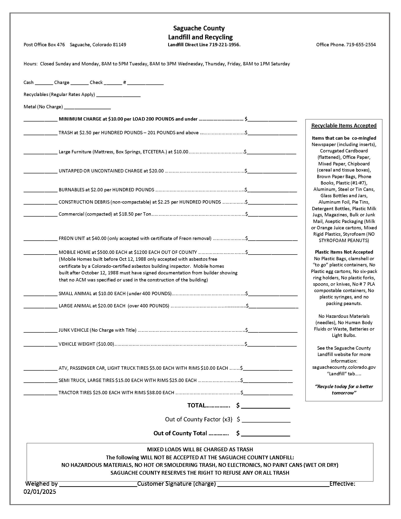 This image depicts a form titled “Saguache County Landfill and Recycling.” The form provides essential information related to waste disposal and recycling services in Saguache County. Here are the key details:  Contact Information: P.O. Box: 476 Saguache, CO Office Phone: 719-655-2554 Landfill Direct Line: 719-221-1956 Hours of Operation: Closed Sundays and Mondays, 8 AM to 5 PM on Tuesdays, and 8 AM to 1 PM on Wednesdays, Thursdays, and Fridays. Saturdays are open from 8 AM to 3 PM.