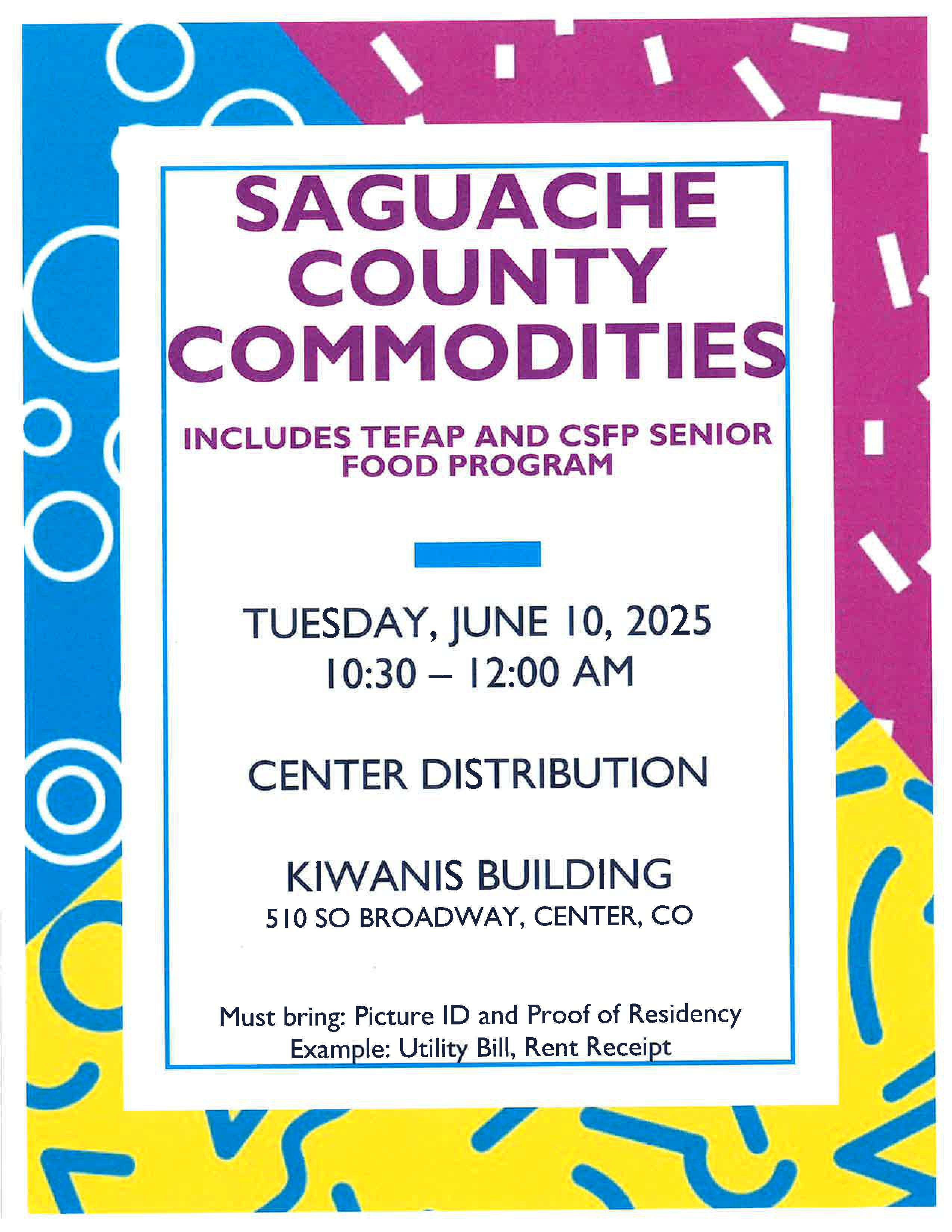 Saguache County Comodoties Tuesday June 10, 2025 10:30-12:00 Kiwanis Building Center, CO 81125
