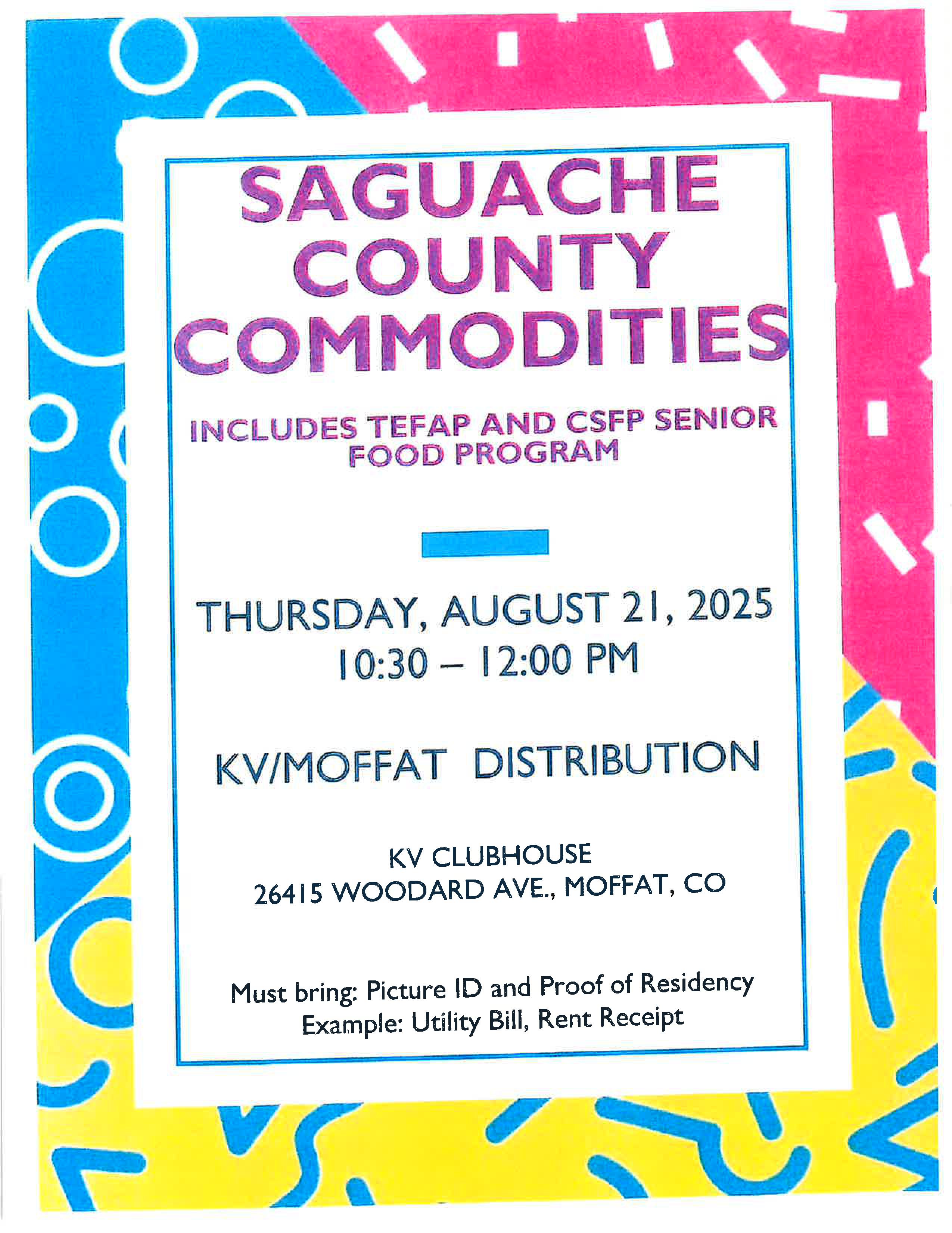Saguache County Comodoties Thursday, August 21 2025 10:30-12:00 KV Clubhouse Moffat, CO 