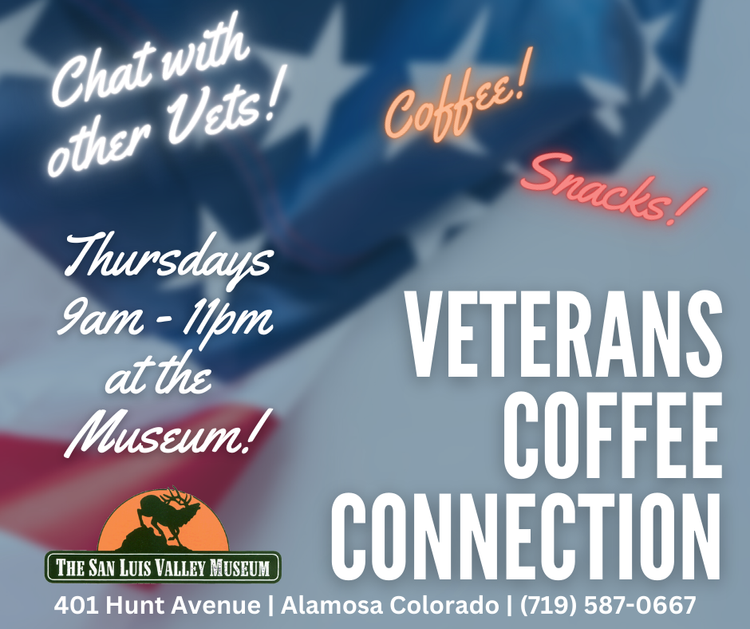 Flyer for Veterans Coffee Connections Thursdays 9:00AM 401 Hunt Ave Alamosa, CO 81101